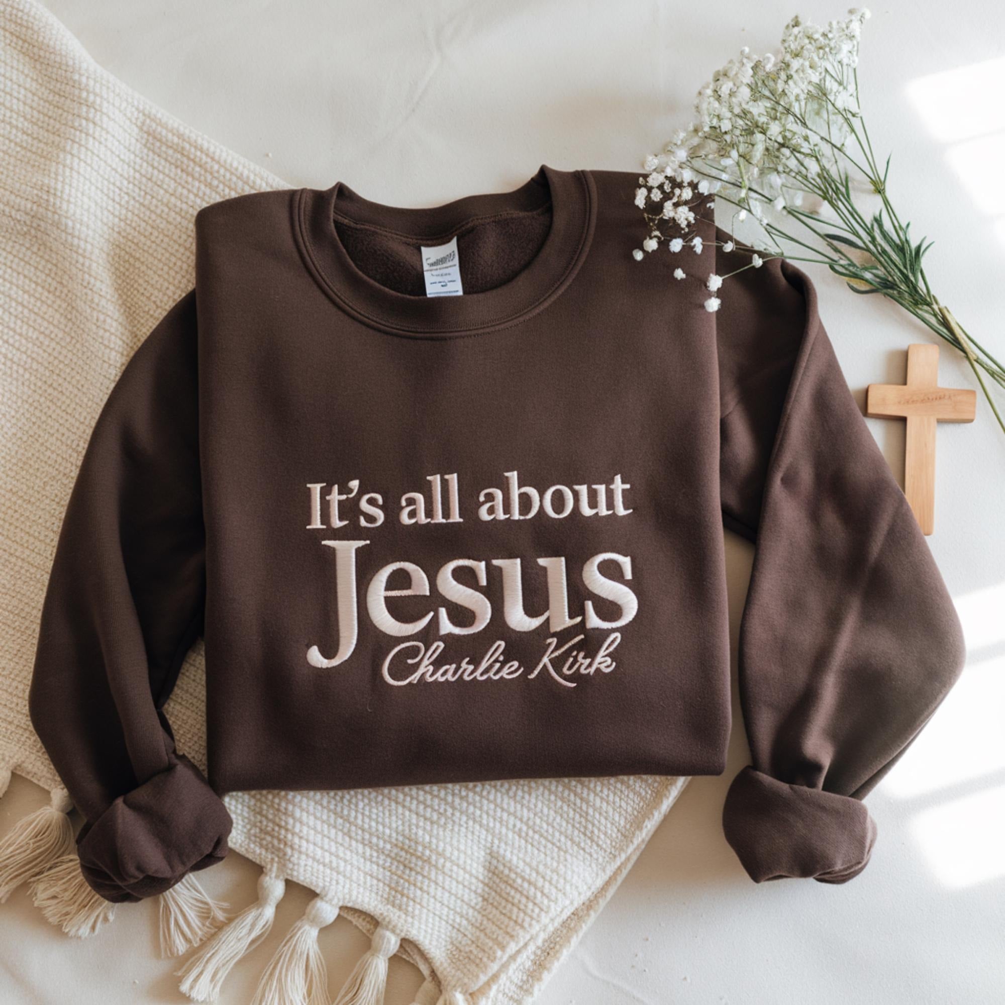 Embroidered It's All About Jesus Charlie Kirk Quote sweatshirt, Charlie Kirk Freedom shirt , turning point, Patriot shirt, Voice Of Change